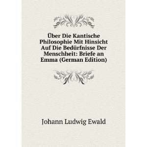    Briefe an Emma (German Edition) Johann Ludwig Ewald Books