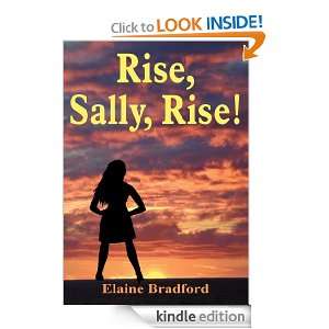 Rise, Sally, Rise Elaine Bradford  Kindle Store
