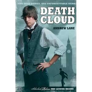 Death Cloud (Sherlock Holmes the Legend Begins) [Hardcover] Andrew 