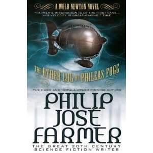   of Phileas Fogg (Wold Newton) [Paperback] Philip Jose Farmer Books