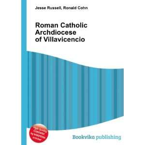   Archdiocese of Villavicencio Ronald Cohn Jesse Russell Books
