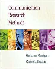Communication Research Methods, (0534581404), Gerianne Merrigan 