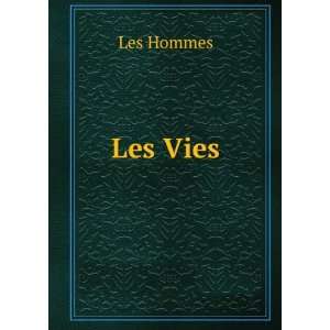  Les Vies Les Hommes Books