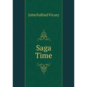  Saga Time John Fulford Vicary Books