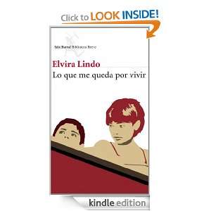 Lo que me queda por vivir (Booket Navidad 2011) (Spanish Edition 