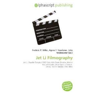  Jet Li Filmography (9786133900417): Books