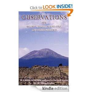 OBSERVATIONS ON MOUNT VESUVIUS, MOUNT ETNA, AND OTHER VOLCANOS IN A 