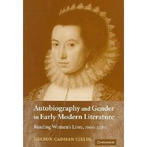  And Gender in Early Modern Literature Sharon Cadman Seelig Books