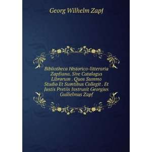   Pretiis Instruxit Georgius Guilielmus Zapf Georg Wilhelm Zapf Books