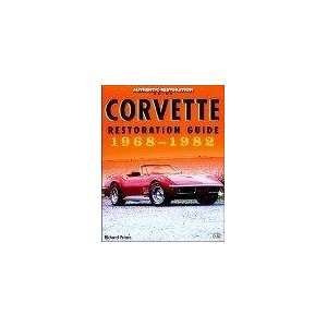  Corvette Restoration Guide 1968 82 by Richard Prince Automotive
