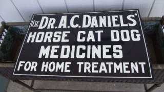   Embossed Tin Sign Dr AC Daniels Horse Cat & Dog Medicines Veterinarian
