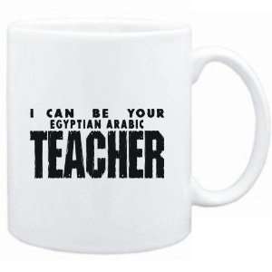  Mug White  I CAN BE YOU Egyptian Arabic TEACHER 