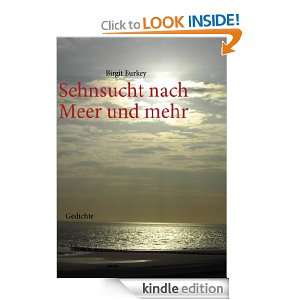 Sehnsucht nach Meer und mehr Gedichte (German Edition) Birgit Burkey 