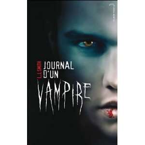  Journal dun vampire, Tome 1 Lisa Jane Smith Books