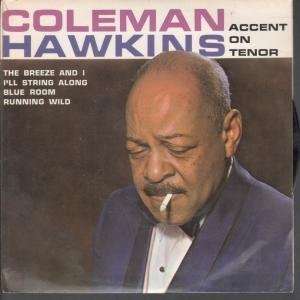  ON TENOR 7 INCH (7 VINYL 45) UK ARC 1965 COLEMAN HAWKINS Music