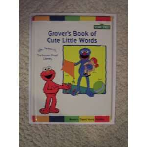  Grovers Book of Cute Little Words Books