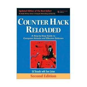 Counter Hack Reloaded A Step by Step Guide to Computer Attacks and 