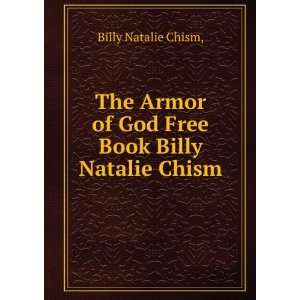  The Armor of God Free Book Billy Natalie Chism Billy 