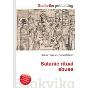  Satanic ritual abuse Ronald Cohn Jesse Russell Books