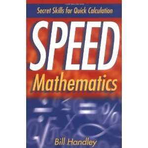   Secret Skills for Quick Calculation [Paperback] Bill Handley Books