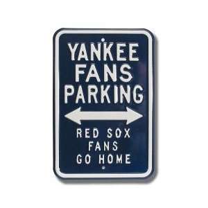 RED SOX YANKEES GO HOME Parking Sign 
