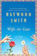 BARNES & NOBLE  Wife in Law by Haywood Smith, St. Martins Press 