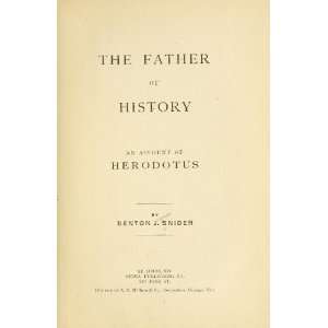  The Father Of History; An Account Of Herodotus Books