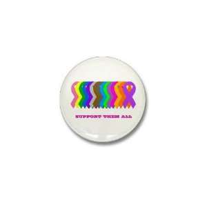  Support them all Breast cancer Mini Button by CafePress 