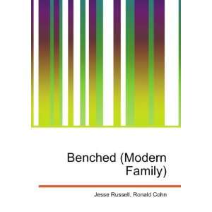  Benched (Modern Family) Ronald Cohn Jesse Russell Books