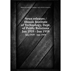   1959   Dec 1959: Illinois Institute of Technology. Dept. of Public
