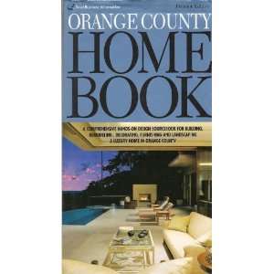    Orange County Home Book (9781588621146) Ashley Group Books