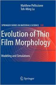 Evolution of Thin Film Morphology Modeling and Simulations, Vol. 108 