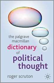 Palgrave Macmillan Dictionary of Political Thought, (1403989524 