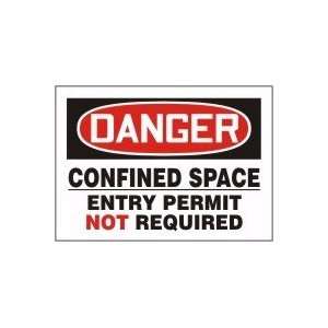 DANGER CONFINED SPACE ENTRY PERMIT NOT REQUIRED 10 x 14 Dura Plastic 