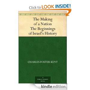 The Making of a Nation The Beginnings of Israels History Charles 