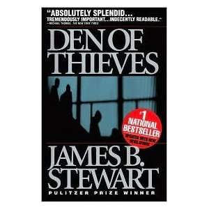  Den Of Thieves by James B. Stewart: Books