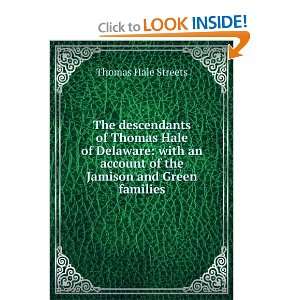   account of the Jamison and Green families Thomas Hale Streets Books