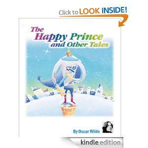 The Happy Prince and Other Tales (Annotated) Oscar Wilde  
