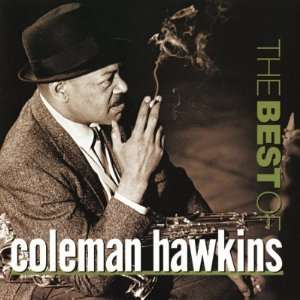  Coleman Hawkins   The Best of Coleman Hawkins Premium 