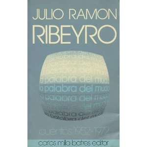 La palabra del mudo Vol. 1 Julio Ramon Ribeyro  Books