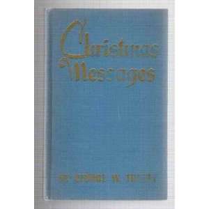 Christmas messages George W Truett