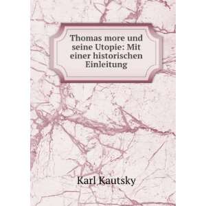   : Mit einer historischen Einleitung: Karl Kautsky:  Books