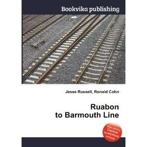  Ruabon to Barmouth Line Ronald Cohn Jesse Russell Books