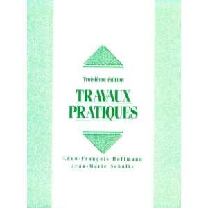  Travaux Pratiques [Paperback] Schultz Books