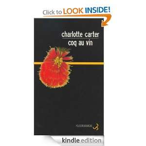 Coq au vin (French Edition): Charlotte Carter, Michel Doury:  