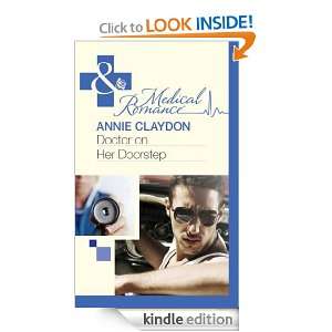 Doctor on Her Doorstep (Mills & Boon Medical) Annie Claydon  