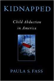   in America, (0195117093), Paula S. Fass, Textbooks   