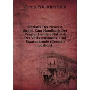     Und Staatenkunde (German Edition) Georg Friedrich Kolb Books