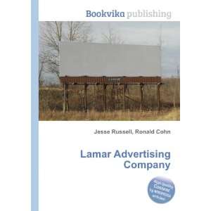    Lamar Advertising Company Ronald Cohn Jesse Russell Books