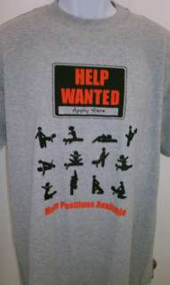 FUNNY HELP WANTED T SHIRT SM XL MANY POSITION AVAILABLE  